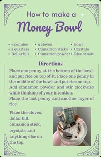 Easy money bowl spell to bring abundance into your life! I usually like to add more coins to the bowl every week and I try to remake it every month. Please remember you do not need to include all the materials mentioned here, you can use the materials you already have at home!      #witchcraft #witchyvibes #spells #spellwork #abundancemanifestation #witch #money #witchlife