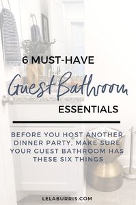 6 Must-Have Guest Bathroom Essentials - Organized-ish