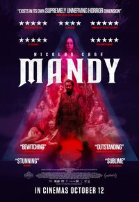 Mandy. You have a revenge story that goes through the usual motions but in a very odd way. Bonkers.