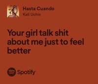 Song: Hasta Cuando
Artist: Kali Uchis