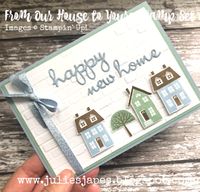 Julie Kettlewell - Stampin Up UK Independent Demonstrator - Order products 24/7: From Our House to Yours Stamp Set