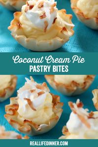 Coconut Cream Pie Pastry Bites - Real Life Dinner