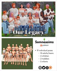 A pose pack by Somneasims. Info ★ 1 group pose (made up of 19 poses) ☆ 10 adults/teens ☆ 2 children ☆ 2 toddlers ☆ 5 infants TOU: ★ Do not re-upload my content. ★ Do not claim my content as your own. ★ Do not upload to Simsd0m/S!msf!nds ★ Do not upload to another site without my permission.