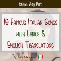 10 Famous Italian Songs with Lyrics and Translations - Daily Italian Words