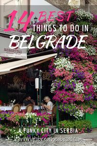 14 Best Things to Do in Belgrade, Serbia | Things to See in Belgrade | City Guide to Belgrade | Places to Visit in Serbia | Best City in Serbia | Best City in Eastern Europe #belgrade #serbia #cityguidebelgrade