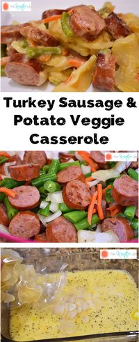 Turkey Sausage and Potato Veggie Casserole - The Kreative Life