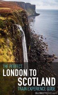 A Perfect London to Scotland Train Experience