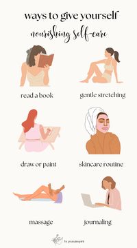 Here are some nourishing self-care ideas.  #selfcare #stretching #highmaintenance #art #reading #journaling #massage #healthyhabits #maincharacter