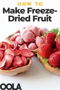 How Do You Make Freeze-Dried Fruit? - Oola.com