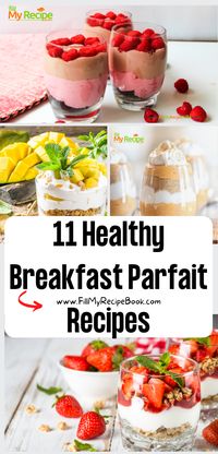 11 Healthy Breakfast Parfait Recipes ideas. Make ahead Greek yogurt or cheese cake with granola and fruit, a dessert kids will love to eat. breakfast, greek yogurt, parfait, fruit, berries, muesli, granola, nuts, honey, healthy, glass, fast, easy, dessert, kids, family, meals, foods