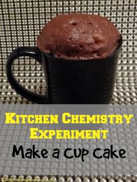 Try this kitchen chemistry experiment and make a cup cake in the microwave- how fun!