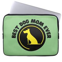 Best Dog Mom Ever, Dog Lovers Gift Laptop Sleeve | Zazzle