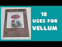 Top 10 Uses for Vellum in Junk Journals! - YouTube