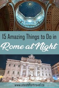 From soccer games to wine and food tours, Rome, Italy comes alive at sunset. Here are our picks for the very best things to do in Rome at night.