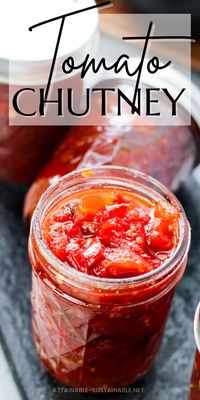 This tomato chutney recipe is one of my favorite ways to preserve an abundant tomato crop from the vegetable garden. It’s sweet & tangy & full of flavor. Tuck some into your pantry for flavor all year long with this recipe for canning. #attainablesustainable #foodpreservation #Canning #tomatochutney