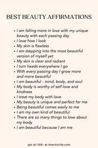 Click for the BEST Confidence and Beauty Affirmations. I've rounded up my favorite 100+ beauty manifestation affirmations to create this amazing beauty affirmations list. The list includes all kinds of beauty affirmations - clear skin, physical beauty, natural beauty, beautiful hair, body love, and more. Add your favorites to your vision board or glow up mood board.