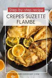 Pamper yourself to original crepes Suzette flambe with Grand Marnier. Learn how to ignite the orange sauce and succeed every time in making this spectacular French dessert. Not an expert at flambéing? Simply serve crepes alongside the sauce and vanilla ice cream. Grab this easy recipe at| www.bakinglikeachef.com