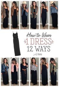 How to wear one black maxi dress twelve ways #justpostedblog #ShopStyle #shopthelook #MyShopStyle #OOTD #LooksChallenge #ContributingEditor #Lifestyle