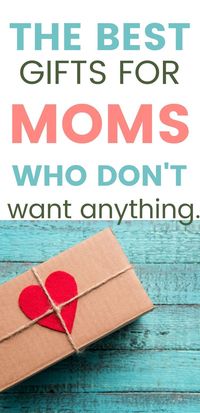 Are you searching for a thoughtful gift for a mom on your list? These are gift ideas for mom who has everything she needs. Or the mom who wants nothing. Perfect for Mother's Day, Birthday or Christmas. #giftsformom #mom #mothersday #giftideas