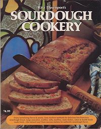 Rita Davenport's Sourdough cookery by Rita Davenport https://www.amazon.com/dp/0912656638/ref=cm_sw_r_pi_dp_U_x_yogiCb4D7BQJR