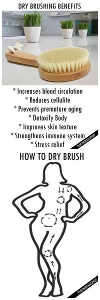 Dry brush your skin for many great benefits ♡