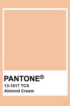 pantone's almond cream color is shown with the words, 1 - 1017 tcx