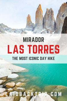 a book cover with the title'mirador las torres, the most iconic day hike