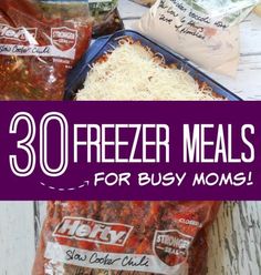 freezer meals for busy moms that are easy to make and packed in bags