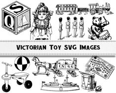 the victorian toy svg images are in black and white, with an image of children's toys