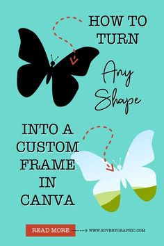 how to turn any shape into a custom frame in canvas with text overlaying the image