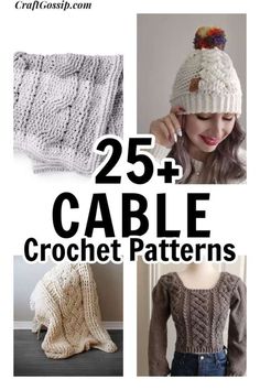 the 25 + cable crochet patterns for hats and sweaters