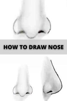 how to draw nose step by step with pictures and instructions for beginners in this video, you can learn how to draw noses