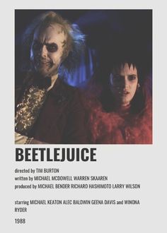 the poster for beetlejuice starring actors tim burton and michael mcduwelle