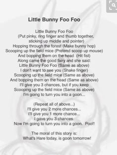 a poem with the words little bunny foo foo written in black and white on it