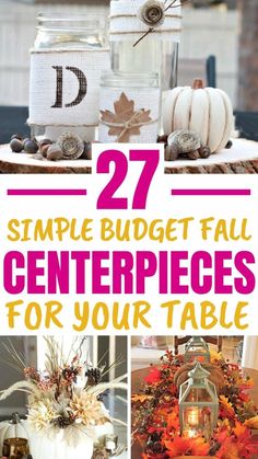 Cheap Fall Table Decorations, Cheap Fall Table Centerpieces, Inexpensive Fall Centerpieces, Fall Diy Centerpieces For Table, Cheap Fall Centerpieces, Autumn Centerpieces For Table, Fall Table Centerpieces For Home, Diy Fall Table Decor, Easy Fall Centerpieces