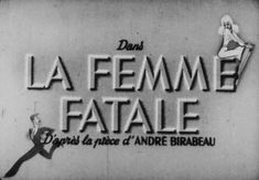 the title for la femme fatale