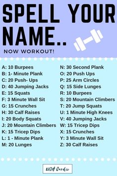 a poster with the words spell your name now workout