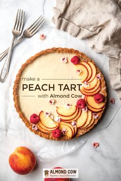 a pie with sliced peaches on top and the words make a peach tart with almond cow