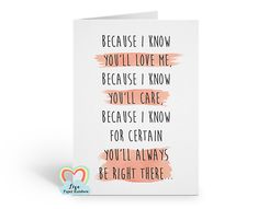 a card with the words because i know you'll love me