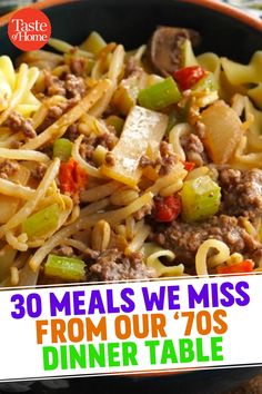 this meal is ready to be eaten with the words 30 meals we miss from our 70's dinner table