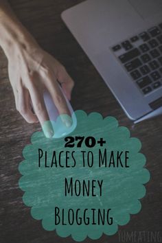 a person using a mouse on top of a desk with text overlay that reads, 207 places to make money blogging