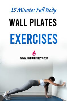 💪15 Minutes Wall Pilates Exercises | Full Body Wall Pilates Workout | Wall Pilates Exercises to strengthen your legs, core and upper body #Pilates #Pilatesworks Smaller Waist In 2 Weeks, Upper Body Pilates, Workout Schedule For Women, Wall Pilates Exercises, Wall Pilates Workout, Workout Wall, Full Body Pilates Workout, Beginner Pilates Workout