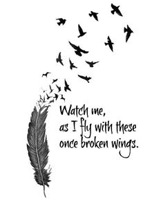 Dragons Tattoo, Tattoo Bird, Broken Wings, Lines Quotes, Bird Tattoo, Inspirational Tattoos, Reality Quotes, Beautiful Quotes, Woman Quotes