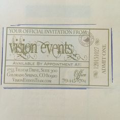 a ticket for an event with the word vision events printed on it, in front of a white background