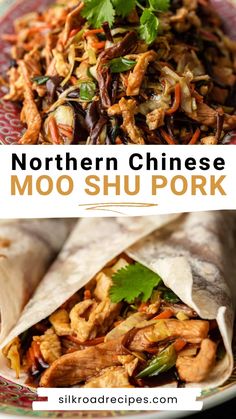 there is a plate with food on it and the words, northern chinese moo shu pork