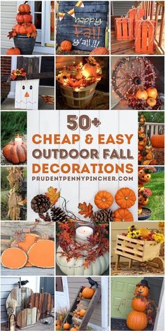 pumpkins and other fall decorations are featured in this collage with the words 50 cheap and easy outdoor fall decorations