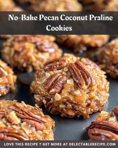 no - bake pecan coconut pralie cookies on a baking sheet with text overlay