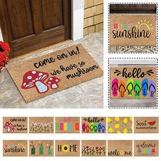 the door mat has been decorated with different designs and sayings for someone's front door