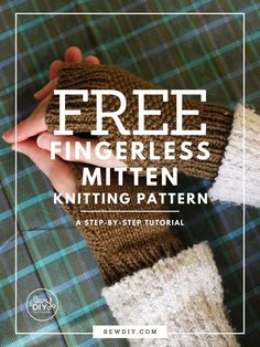 a person wearing knitted mitts with text overlay that reads free fingerless mittens knitting pattern