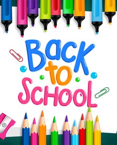 back to school poster with colored pencils and crayons